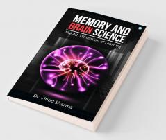 Memory and Brain Science - The 4th Dimension of Learning