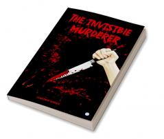 The Invisible Murderer