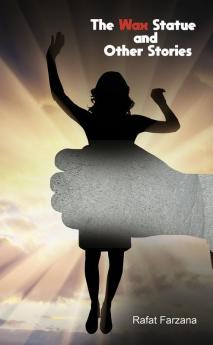 The wax Statue and Other Stories