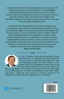 Darjeeling: The Unhealed Wound