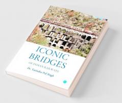 Iconic Bridges of Indian Railways