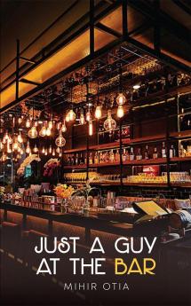 Just a Guy at the Bar