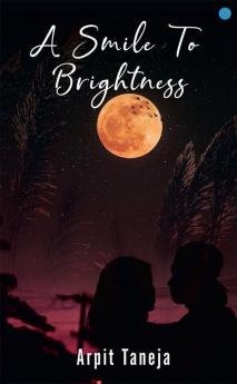 A Smile To Brightness
