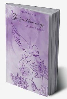 She Found her Wings - Let Go of the Fear