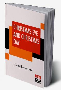 Christmas Eve And Christmas Day