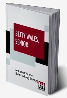 Betty Wales Senior