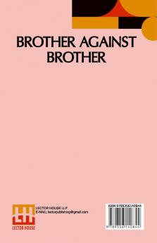 Brother Against Brother: Or The Tompkins Mystery.