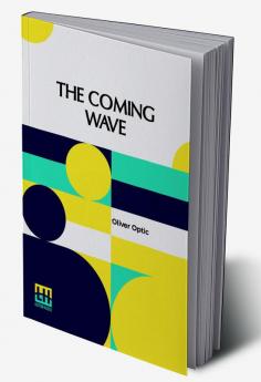 The Coming Wave