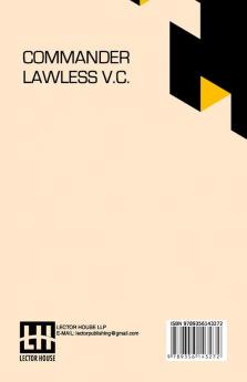 Commander Lawless V.C.