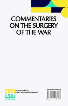 Commentaries On The Surgery Of The War