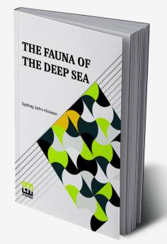 The Fauna Of The Deep Sea