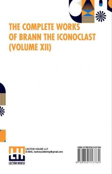 The Complete Works Of Brann The Iconoclast (Volume XII)