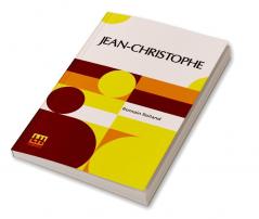 Jean-Christophe: Dawn Morning Youth Revolt Translated By Gilbert Cannan