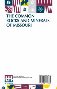 The Common Rocks And Minerals Of Missouri