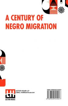 A Century Of Negro Migration