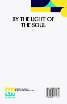 By The Light Of The Soul: A Novel