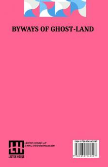 Byways Of Ghost-Land