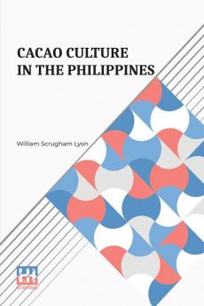 Cacao Culture In The Philippines