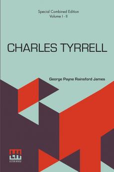 Charles Tyrrell (Complete)