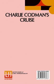 Charlie Codman s Cruise