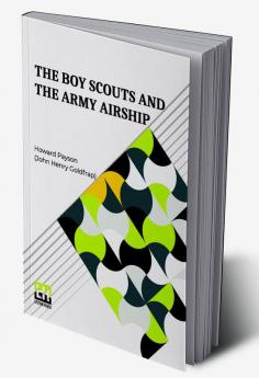 The Boy Scouts And The Army Airship