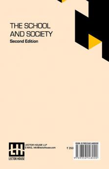 The School And Society: Second Edition