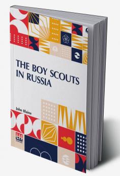 The Boy Scouts In Russia