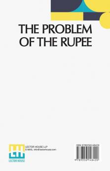 The Problem Of The Rupee