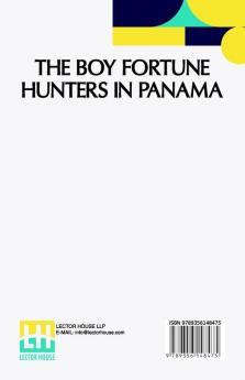 The Boy Fortune Hunters In Panama