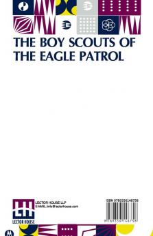 The Boy Scouts Of The Eagle Patrol