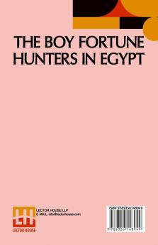 The Boy Fortune Hunters In Egypt