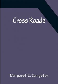 Cross Roads