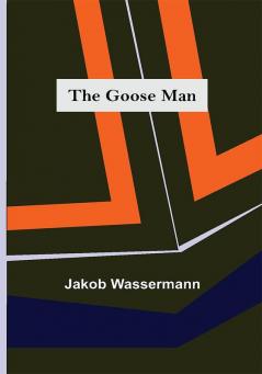 The Goose Man