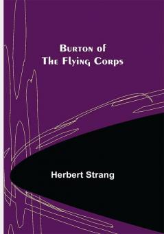 Burton of the Flying Corps