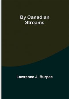 By Canadian Streams