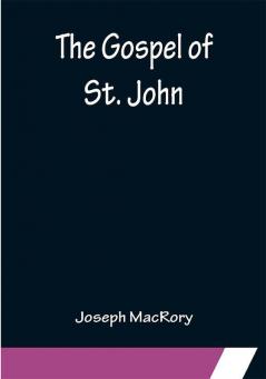 The Gospel of St. John