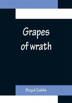 Grapes of wrath