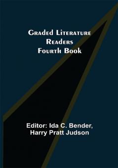 Graded Literature Readers: Fourth Book