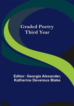 Graded Poetry: Third Year