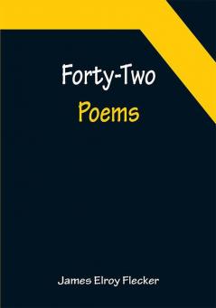 Forty-Two Poems