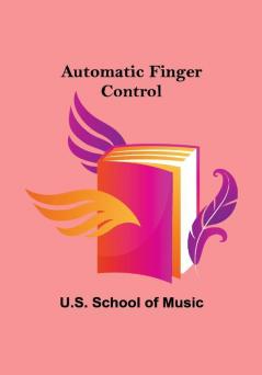 Automatic finger control