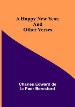 A happy New Year and other verses