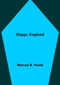 Happy England