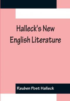 Halleck's New English Literature