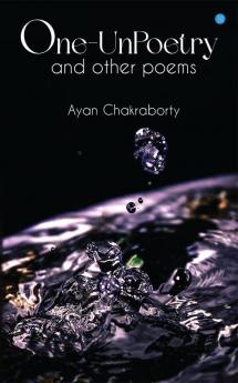 One Un-Poetry and Other Poems..