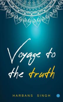 Voyage to the Truth