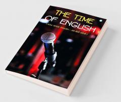 The Time of English Now Speak English