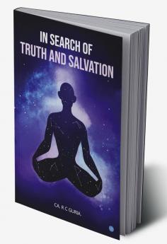 In Search of Truth and Salvation