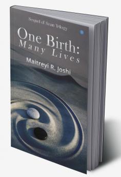 One Birth: Many Lives