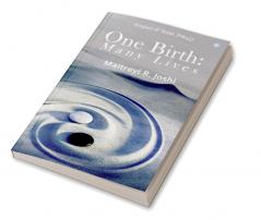 One Birth: Many Lives